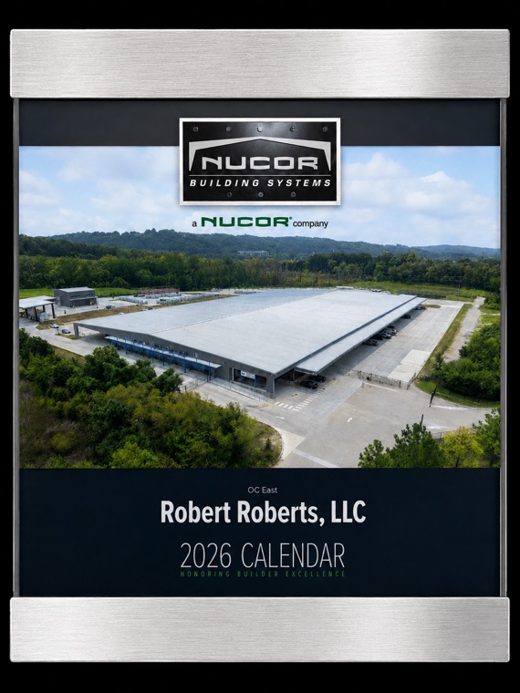 Nucor Building Systems 2026 calendar award plaque featuring OC East, built by Robert Roberts, LLC